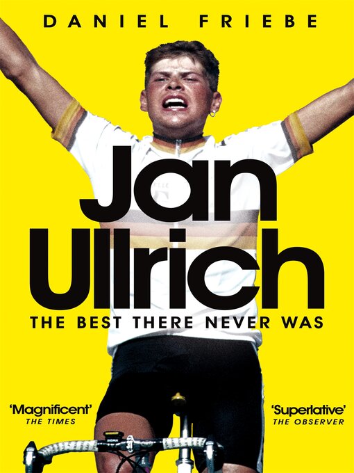Title details for Jan Ullrich by Daniel Friebe - Available